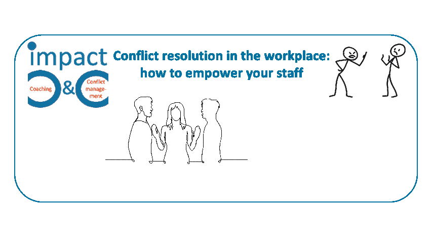 Conflict resolution in the workplace: how to empower your staff